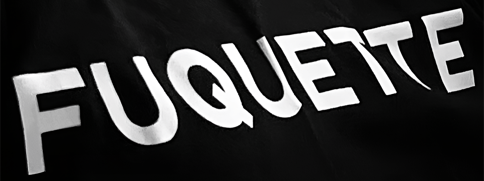 FUQUETTE Official Site | Designed for the Bold